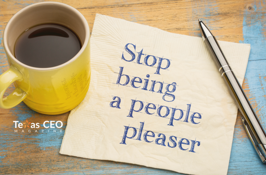  Why CEOs Must Stop People-Pleasing to Lead Effectively.